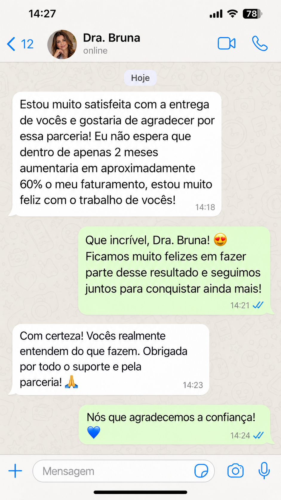 Conversa no WhatsApp em que a Dra. Bruna Cardoso conta que o faturamento cresceu cerca de 60 por cento em dois meses
