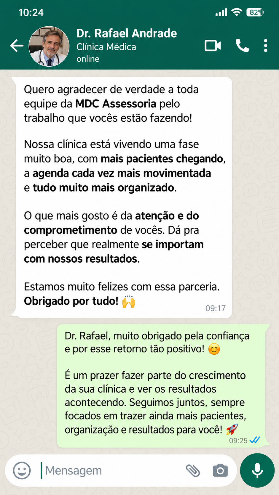Conversa no WhatsApp em que o Dr. Rafael Andrade agradece a equipe da MDC Assessoria e conta que a clínica está com mais pacientes e a agenda mais movimentada